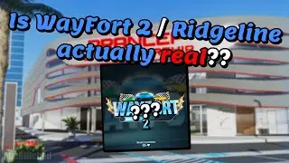 Is WayFort 2 / Ridgeline actually real?? - Roblox