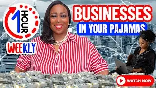 8 Microbusinesses You Can Run In ONE HOUR A Week In Your Pajamas Worldwide: Make US$1,000 A Week