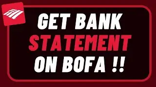 How to Get Bank Statement Online Bank of America !