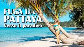 ESCAPE FROM PATTAYA to heaven