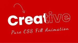 Pure CSS3 Text Fill Animation | Text Animation | CSS | 2021