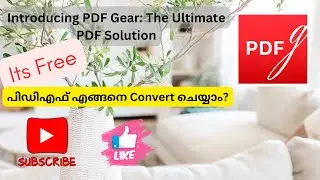 Introducing PDF Gear: The Ultimate PDF Solution