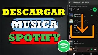 COMO DESCARGAR MUSICA EN SPOTIFY || Fácil y Rápido