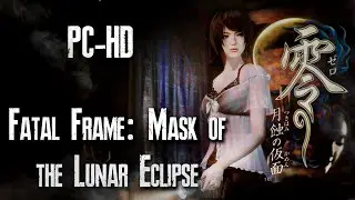 #4 Fatal Frame: Mask of the Lunar Eclipse HARD [стрим]