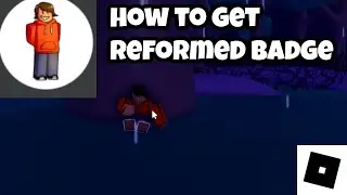 How to get reformed badge BREAK IN 2 SECRET ENDING