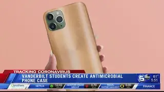 Vanderbilt students create antimicrobial phone case