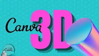 How to 3D CANVA