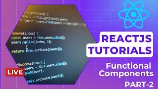 ReactJS Tutorial for Beginners | How To Create Functional Components | ReactJs tutorial #2