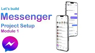 🔴 Let's Build Messenger with SwiftUI | Project Setup | Module 1