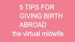 giving birth abroad