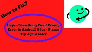 Fix Azar App Oops - Something Went Wrong Error in Android & iOS - Please Try Again Later