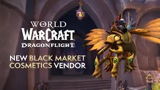 10 NEW Cosmetics for GOLD from the Black Market Vendor in Valdrakken | Dragonflight