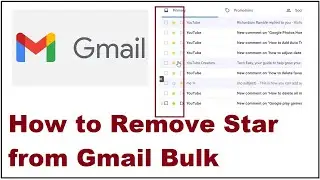 How to Remove Star from Gmail Bulk