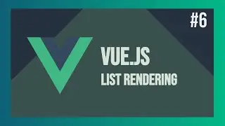 Lets Learn VueJS #6 - List Rendering