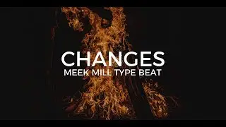 Meek Mill Maybach Music type beat Changes  ||  Free Type Beat 2020