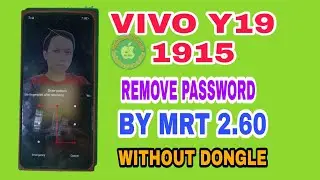 HOW TO REMOVE PASSWORD VIVO Y19-1915 BY MRT 2.60 WITHOUT DONGLE 1000%