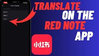 How To Translate on RedNote App 2025!