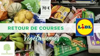 Retour de Courses | Végétariennes | chez LIDL (70€)