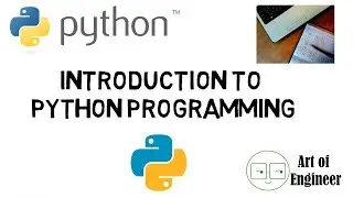 Python Tutorial #1; Introduction to Python Programming