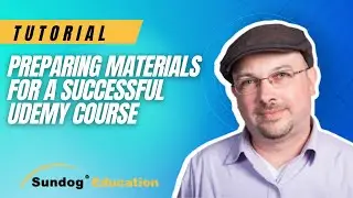 Tutorial | Preparing Materials for a Successful Udemy Course