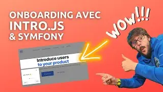 ONBOARDING au top avec INTRO.JS et SYMFONY 🔥