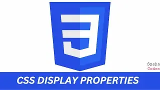 CSS Display Properties |Complete Explanation | PART -2