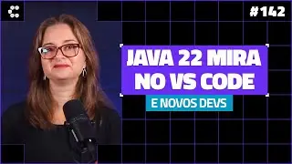 Saiu a nova versão do Java de olho no VS Code e nos novos devs [Cortes Compilado]