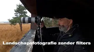 Landschapsfotografie zonder filters | #85