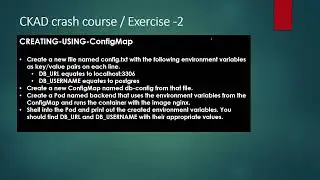 CKAD Exercise 2 Creating Using configmap