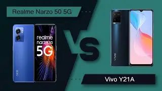 Realme Narzo 50 5G Vs Vivo Y21A - Full Comparison [Full Specifications]