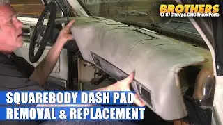 1973-87 Chevy & GMC Squarebody Truck Dash Pad Removal & Replacement / Interior Padded Dash