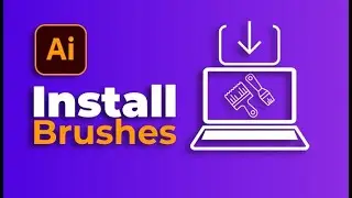 How to Install Brushes in Illustrator