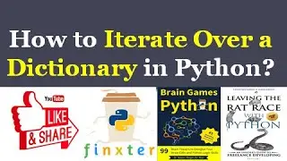 How to Iterate Over a Dictionary in Python?