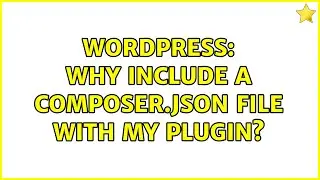 Wordpress: Why include a composer.json file with my plugin? (2 Solutions!!)