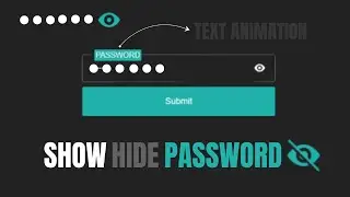 Show And Hide Password On Website With Floating Input Placeholder | Using Html CSS and JavaScript