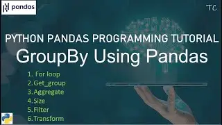 Python Pandas tutorial | GroupBy using Pandas (Part 2) | Python | Pandas