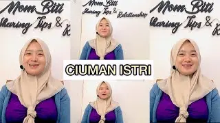 DUA VERSI CIUMAN ISTRI yang harus dijaga dari awal nikah sampai kapan pun