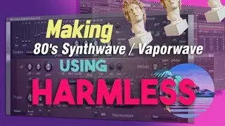 Making 80s Synthwave using Harmless only in FL Studio