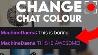 💬 How to Change Twitch Chat Colour & Bot Text Colour