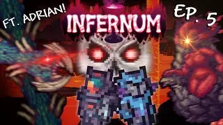 Terraria - INFERNUM ft. Adrian EP. 5: MECHANICAL ATROCITIES!