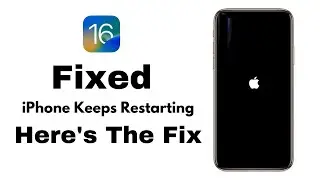 iPhone Keeps Restarting By iT-Self  Heres The Fix ( Fix iPhone Keeps Turning On/Off After iOS 16