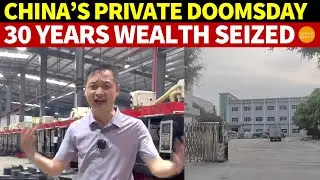 China’s Private Sector Doomsday: 30 Years of Wealth Likely Seized by the CCP