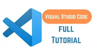 Visual Studio Code Tutorial for Beginners |  Getting Started With VSCode