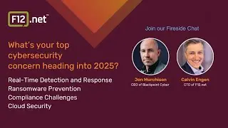 What's your Top Cybersecurity Concerns Heading into 2025? | Jon Murchison & Calvin Engen