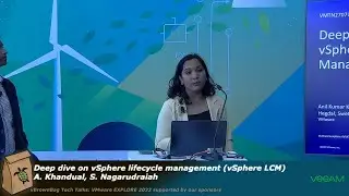 Deep dive on vSphere lifecycle management vSphere LCM - A  Khandual, S  Nagarudraiah