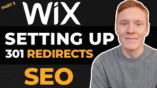 Setting Up 301 Redirects On Wix - Wix SEO 2023 (Part 3)