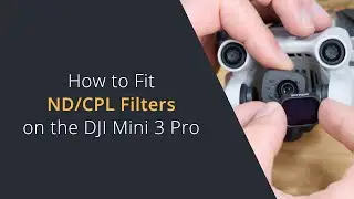 How to Fit ND Filters to the DJI Mini 3 Pro Drone | How to Remove the Lens Cover on the Mini 3 Pro