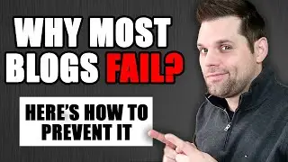 Why Do Blogs Fail and How YOU Can Prevent Failing