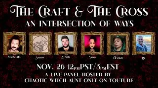 The Craft & The Cross: An Intersection of Ways || LIVE Panel