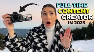 How To Become a Full-Time CONTENT CREATOR in 2023 (Starting Today)